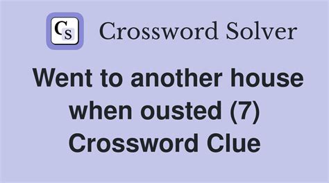 ousted crossword clue|ousted crossword clue 7 letters.